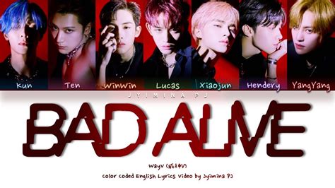 Bad Alive (English Ver.) WayV(威神V)【日本語字幕/カナルビ/歌詞/パート分け/lyrics】 YouTube