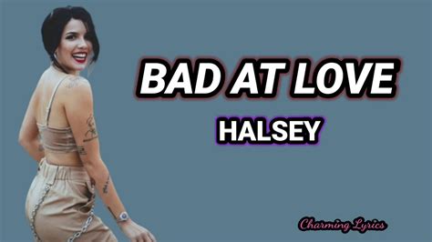 bad at love halsey meaning