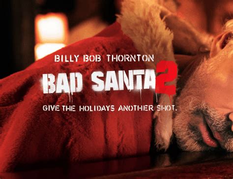 Best Bad Santa 2 Quotes for Fun 2023