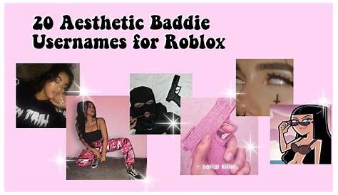 Baddie names for roblox