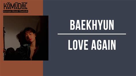 baekhyun love again lyrics romanized