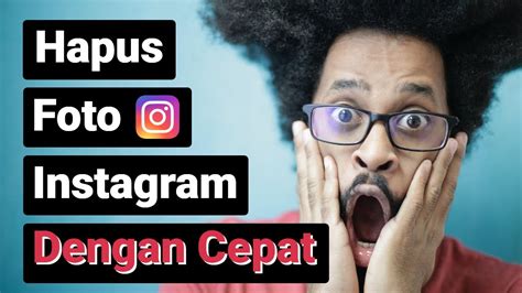 bagaimana cara menghapus foto di instagram