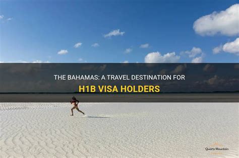 bahamas h1b visa travel back to US