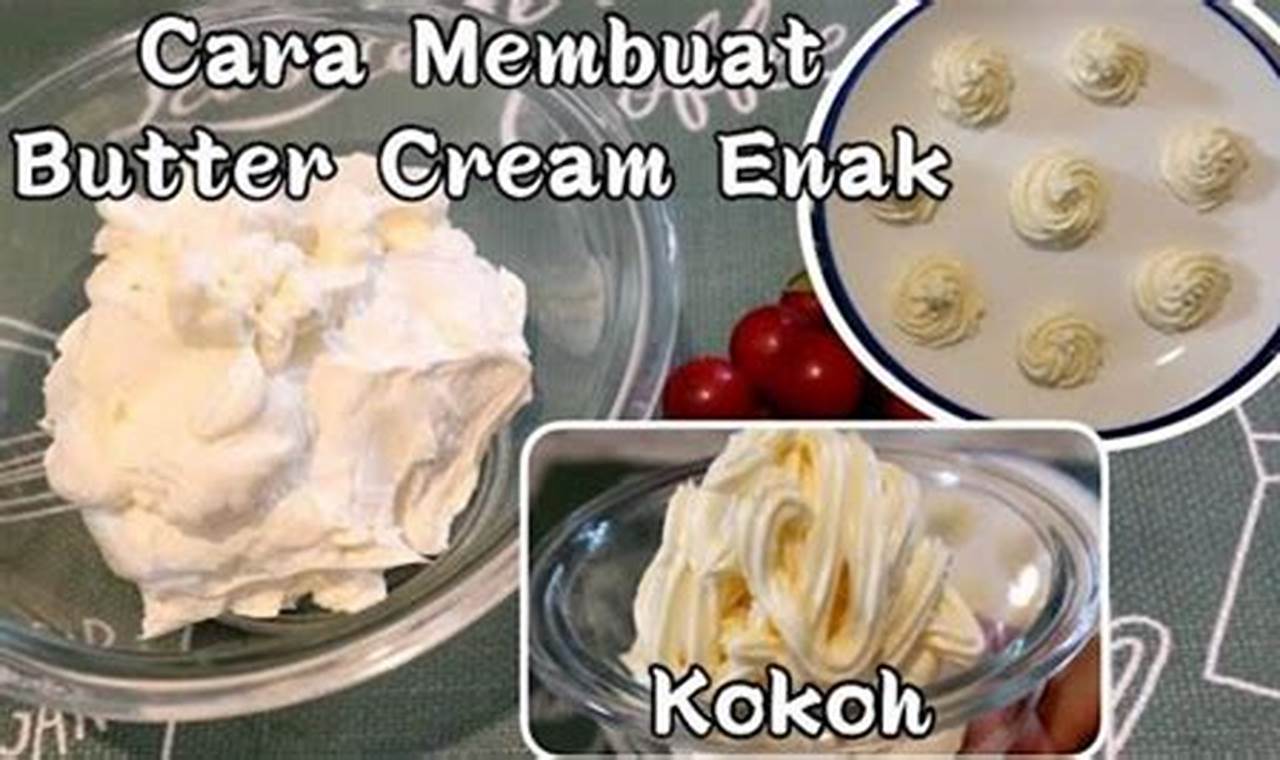 Temukan Rahasia Bahan Butter Cream untuk Resep Kue dan Cupcake yang Menakjubkan