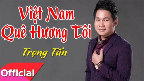 bai hat viet nam que huong toi