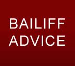bailiff advice