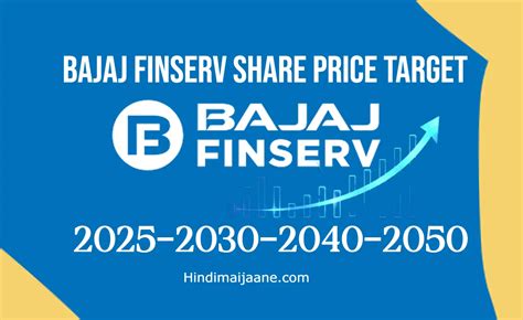bajaj finserv share price target 2025