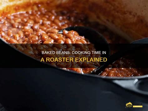 Baked Beans Cooking Time