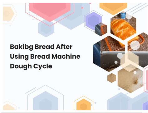 Baking Bread After Bread Machine