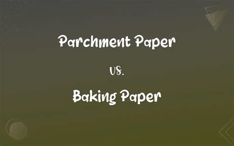 Baking Sheet Vs Parchment Paper