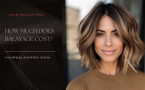 balayage how much does it cost
