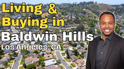 Discover the Charm of Baldwin Hills, CA Neighborhood Guide