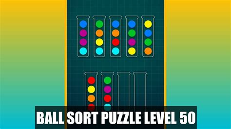 Ball Sort Puzzle Level 50