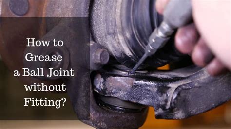 Ball Joint Without Grease Fitting