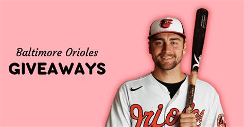 baltimore orioles 2021 giveaways
