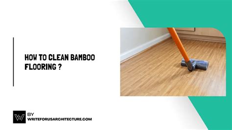 Bamboo Flooring Maintenance Tips