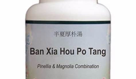Ban Xia Hou Po Tang (Pinellia and Magnolia Decoction)