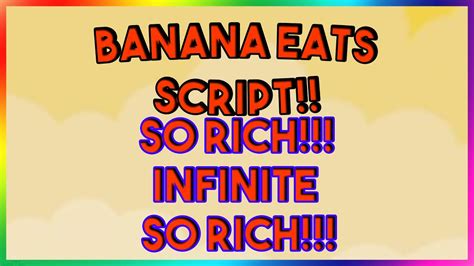 Banana Eats Script Pastebin 2022