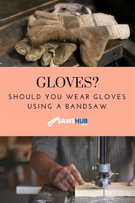 Band Saw Gloves