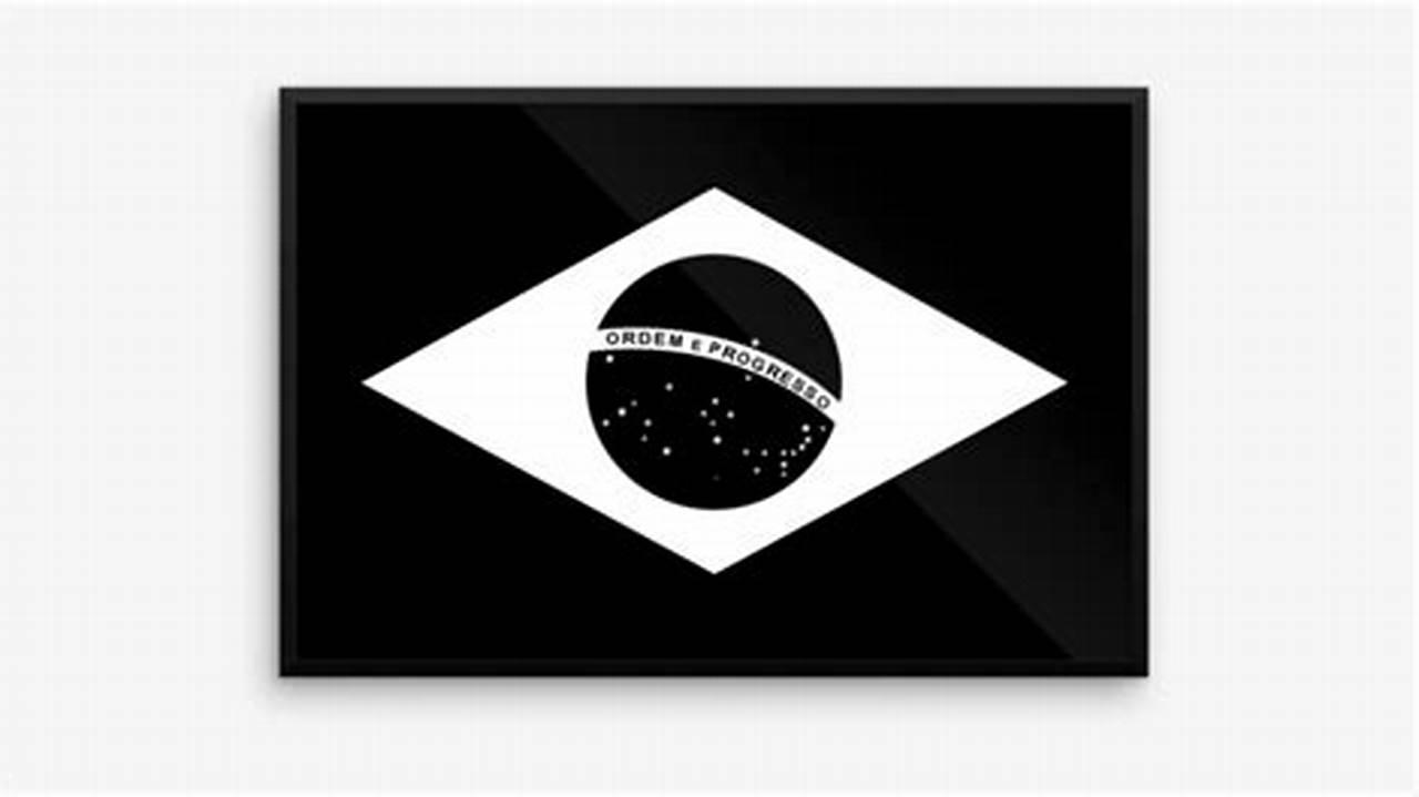 Unveiling the Secrets of the Brazilian Flag in Black and White: Uncover Historical Gems and Cultural Treasures