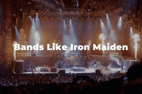 bands like iron maiden