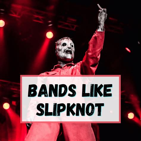 bands that sound like slipknot
