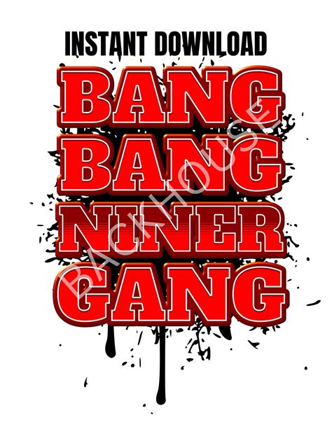 Bang Bang Niner Gang San Francisco 49ers Posters and Art Prints