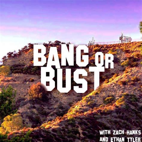 bang or bust