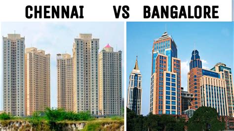 bangalore or chennai which is better to live