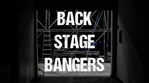 bangers backstage