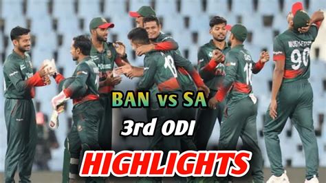 bangladesh vs south africa 3rd odi highlights