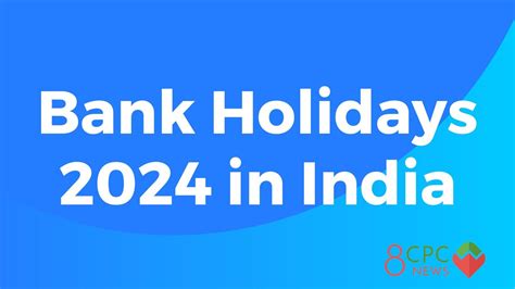bank holiday 2024 in india