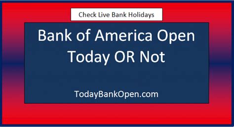 bank of america open friday