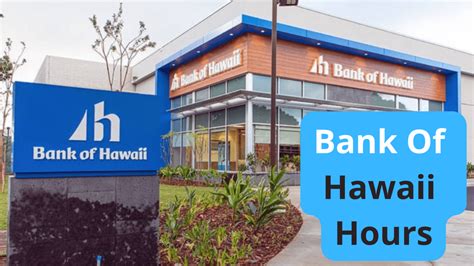 bank of hawaii hours