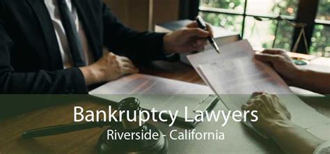 bankruptcy lawyers riverside near me