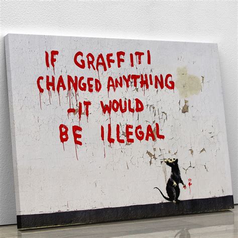 banksy if graffiti changed anything