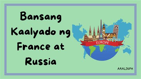 Bansang Kaalyado ng France at Russia Aralin Philippines