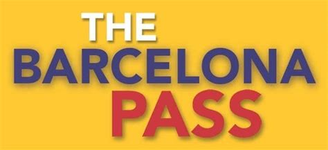 barcellona pass cosa include