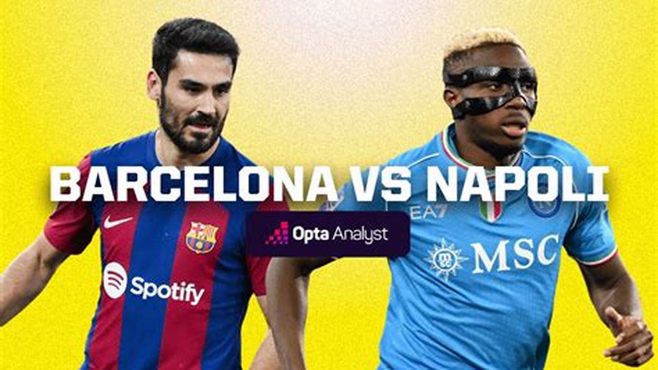 Barcelona Vs Napoli Prediction