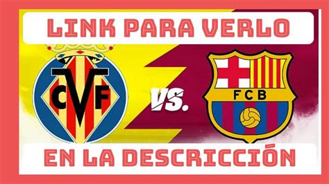 barcelona hoy partido ver