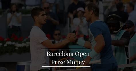 barcelona open 2022 prize money