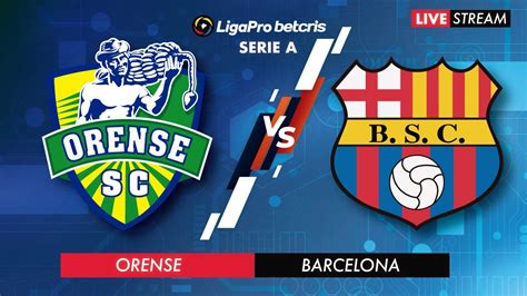 barcelona sporting club vs orense