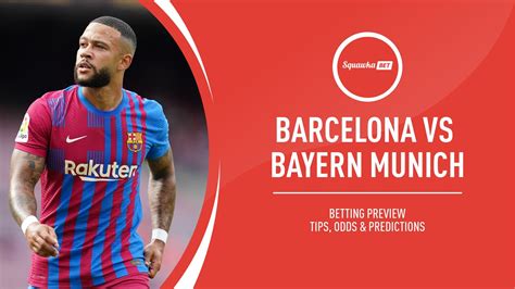 barcelona vs bayern betting odds