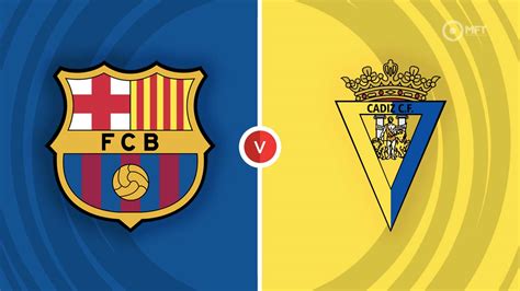 barcelona vs cadiz prediction