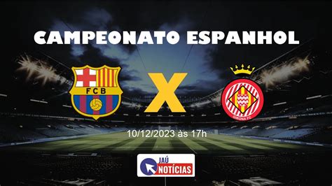 barcelona x girona hoje