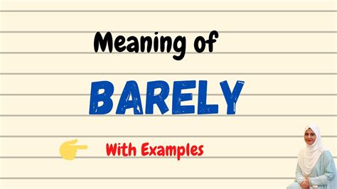 barely meaning in english with example