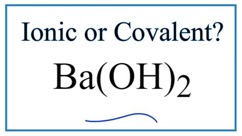 barium hydroxide ionic or covalent