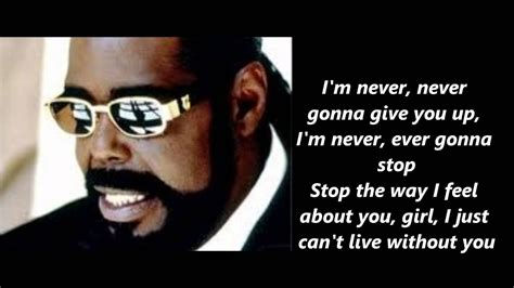 barry white never never gonna give you up