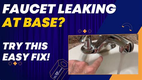base at faucet leaking