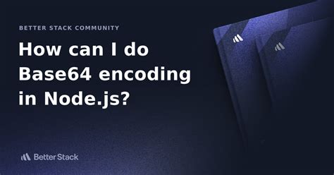 Base64 Encode Nodejs